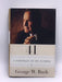 41- Hardcover - George W. Bush; 