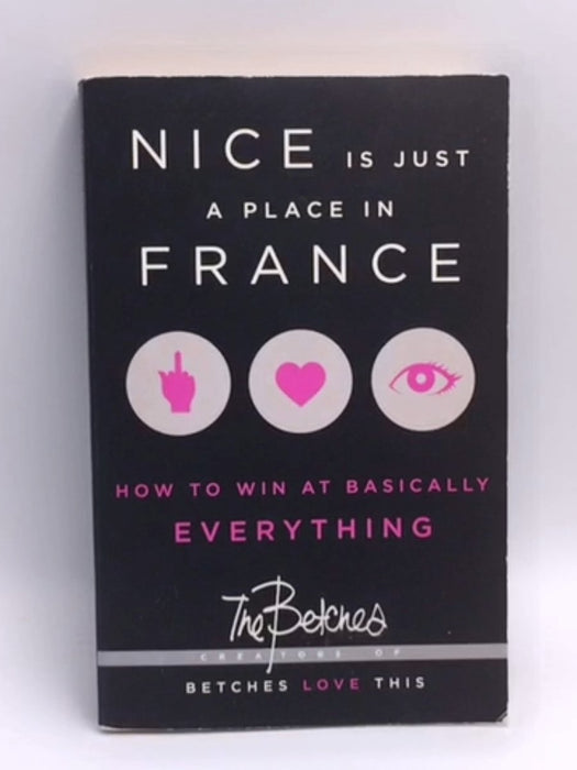 Nice Is Just a Place in France - Betches