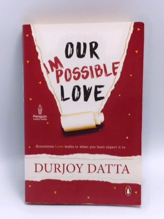 Our Impossible Love - Durjoy Datta; 