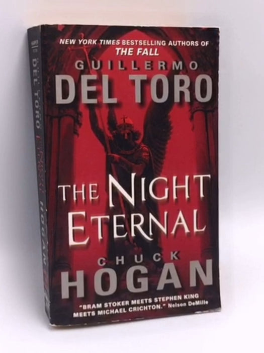 The Night Eternal: The Strain #3 - Guillermo Del Toro; Chuck Hogan; 