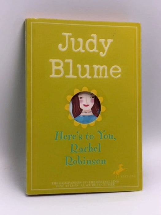 Here's to You, Rachel Robinson - Judy Blume; 
