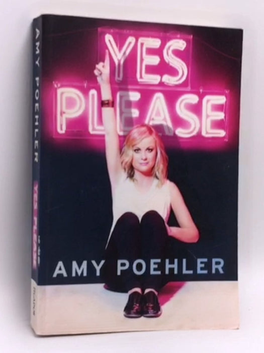 Yes Please - Amy Poehler; 