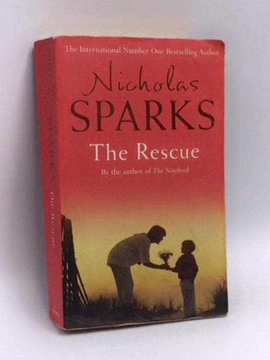 The Rescue - Nicholas Sparks; 
