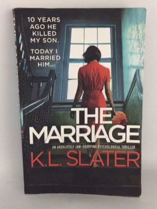 The Marriage - K. L. Slater; 