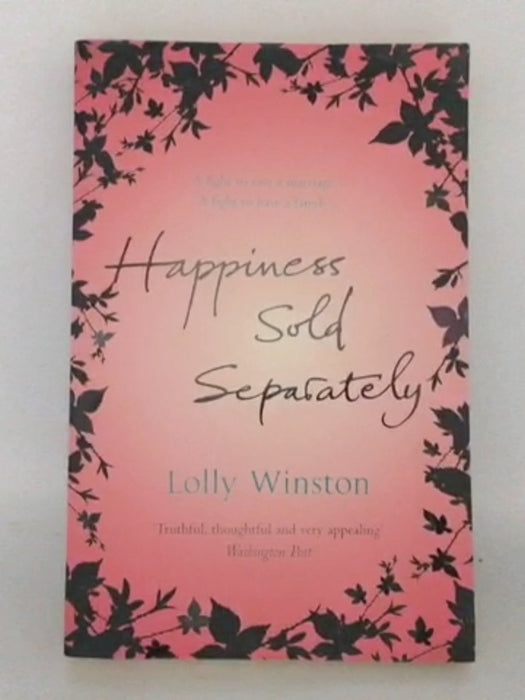 Happiness Sold Separately - Lolly Winston; 