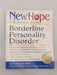 New Hope for People with Borderline Personality Disorder - Neil R. Bockian ;Nora Elizabeth Villagran;  Valerie Porr;