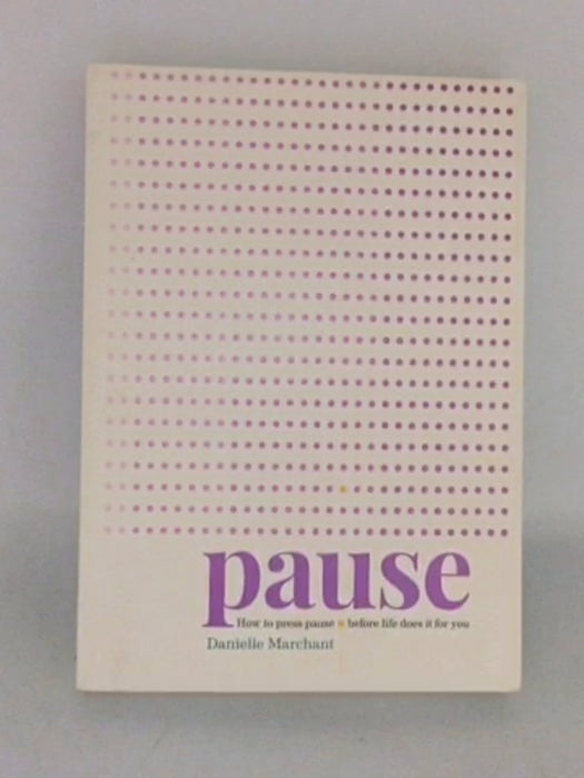 Pause - Danielle Marchant; Danielle North; 