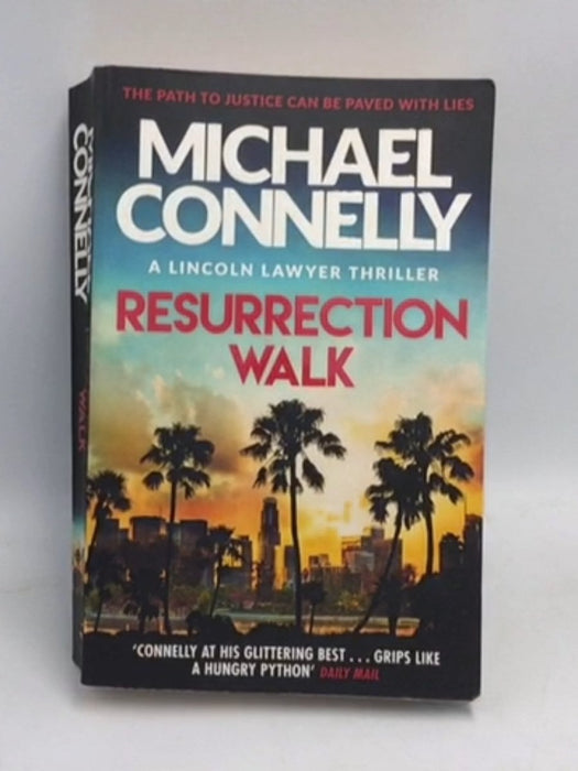 Resurrection walk - Michael Connelly