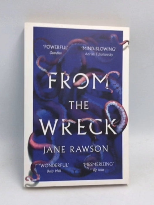 From the Wreck - Jane Rawson
