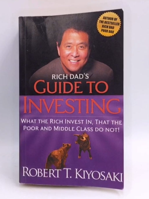 The Rich Dad's Guide to Investing - Robert T. Kiyosaki