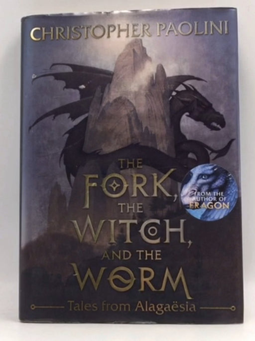 The Fork, the Witch, and the Worm - Christopher Paolini; Angela Paolini; 
