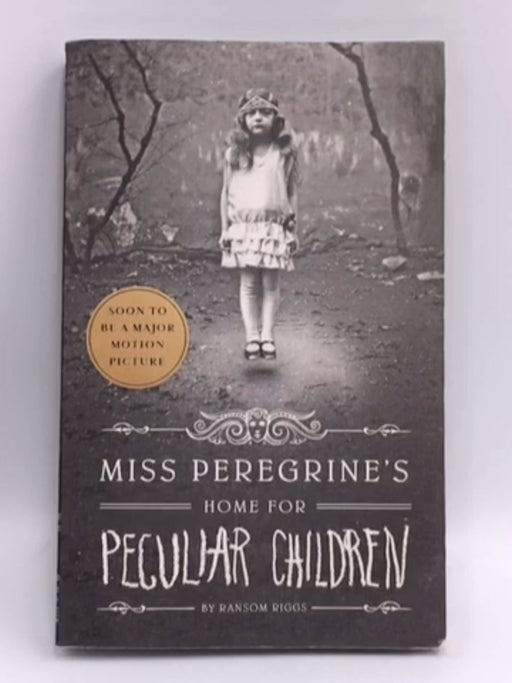 Miss Peregrine's Home for Peculiar Children - Ransom Riggs