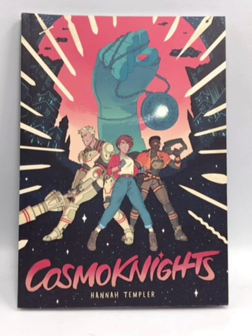 Cosmoknights (Book One) - Hannah Templer; 