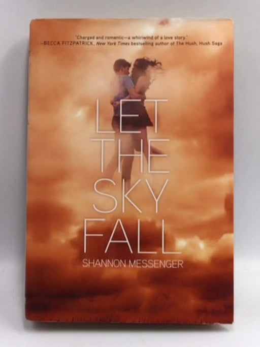 Let the Sky Fall - Hardcover - Shannon Messenger; 
