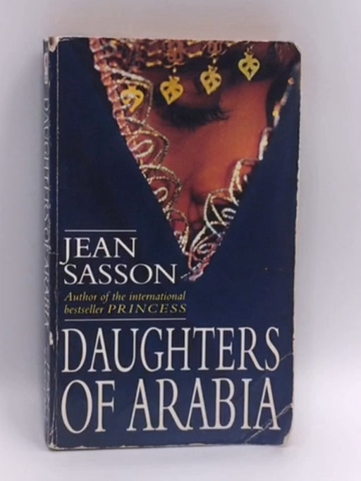 Daughters of Arabia - Jean P. Sasson; 