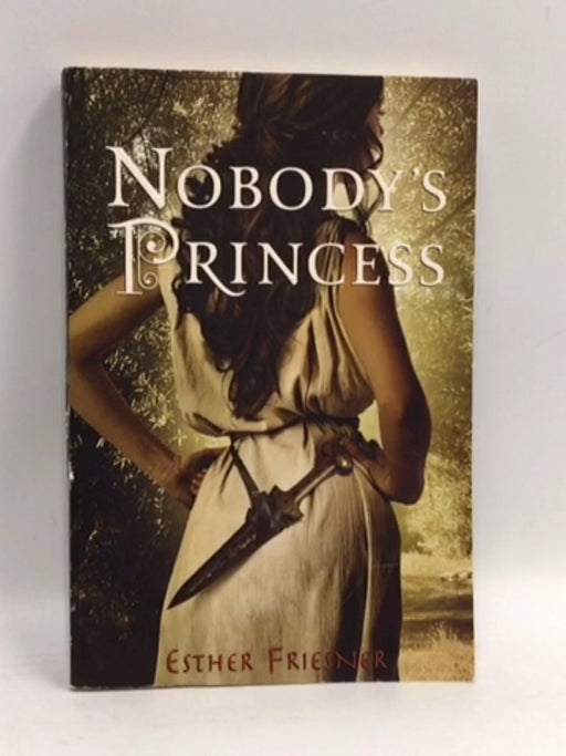Nobody's Princess - Esther Friesner; 