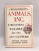 Animal Inc. A Business Parable for the 21st Century   - Kenneth A. Tucker; Vandana Allman 