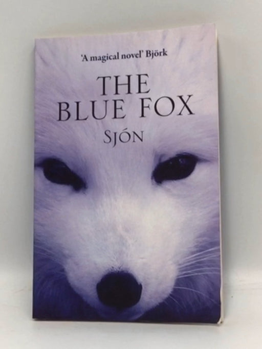 The Blue Fox - Sjón; 
