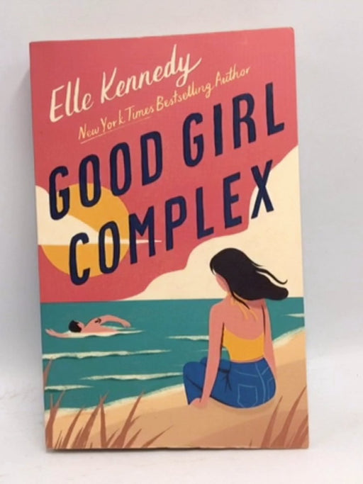 Good Girl Complex - Elle Kennedy; Elle Kennedy; 