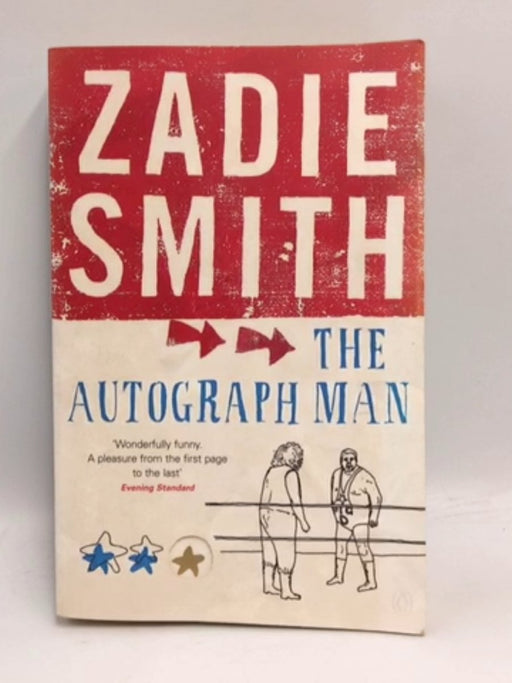 Autograph Man - Zadie Smith; 