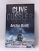 Arctic Drift- Hardcover - Clive Cussler; Dirk Cussler; 