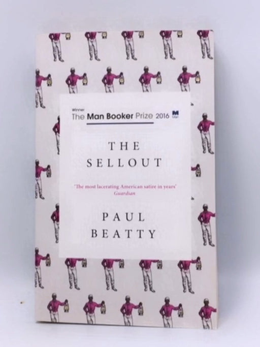 The Sellout - Paul Beatty; 