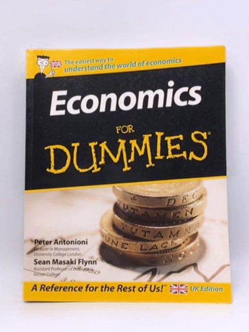 Economics for Dummies - Peter Antonioni; Sean Masaki Flynn; 