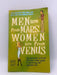 Men are from Mars, Women are from Venus - John Gray; 