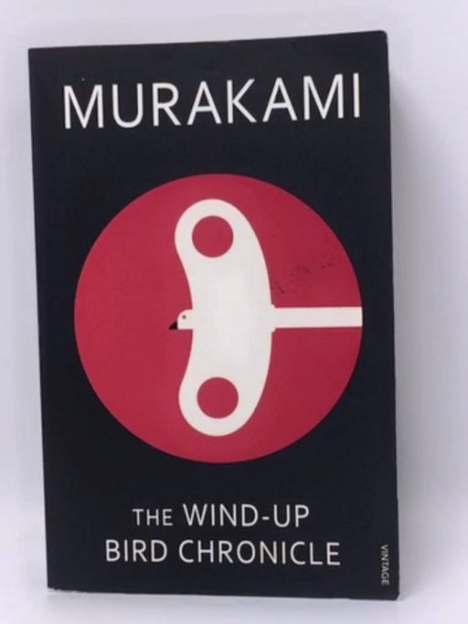 The Wind-up Bird Chronicle - Haruki Murakami; 