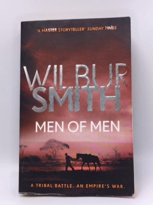 Men of Men - Wilbur Smith; 