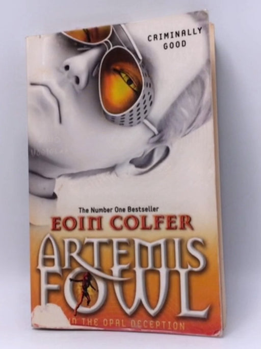 Artemis Fowl and the Opal Deception - Eoin Colfer; 