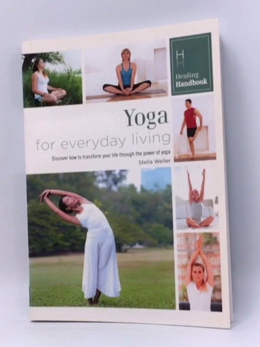 Healing Handbooks: Yoga for Everyday Living - BOUNTY; 