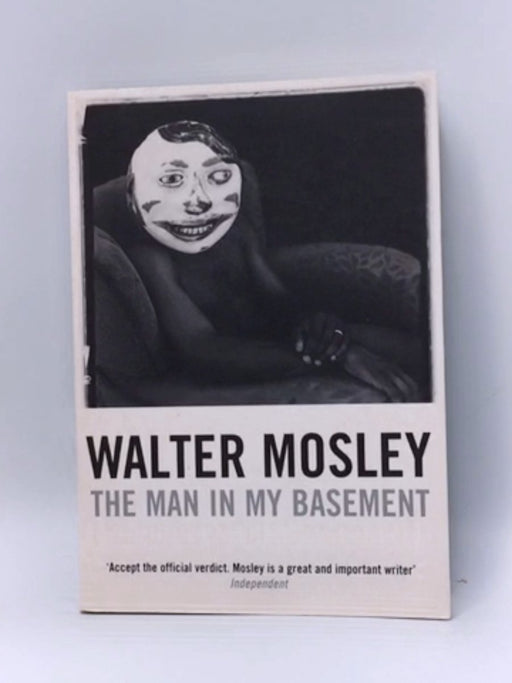 The Man in My Basement - Walter Mosley; 