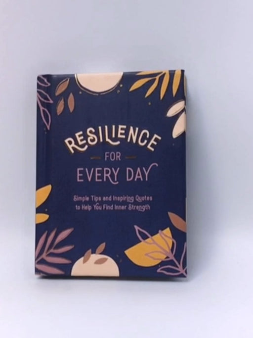 Resilience for Every Day - Summersdale; 