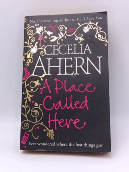 A Place Called Here - Cecelia Ahern