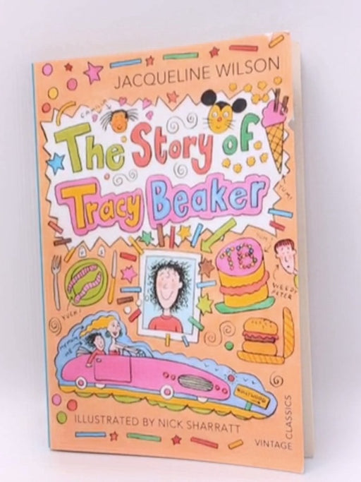The Story of Tracy Beaker - Jacqueline Wilson; 