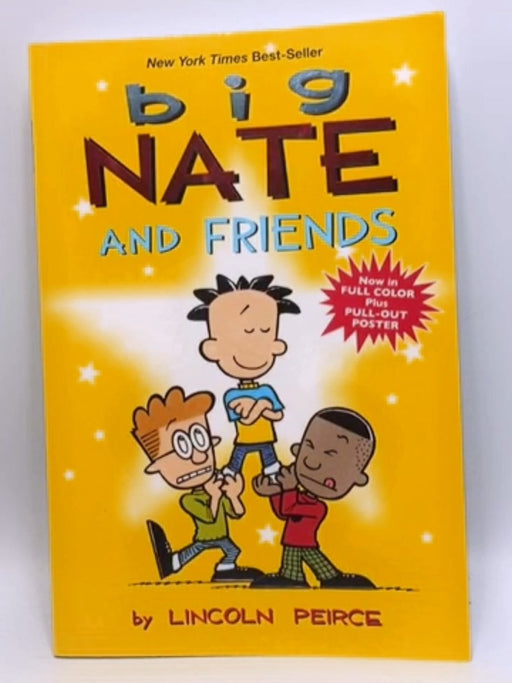 Big Nate and Friends - Lincoln Peirce