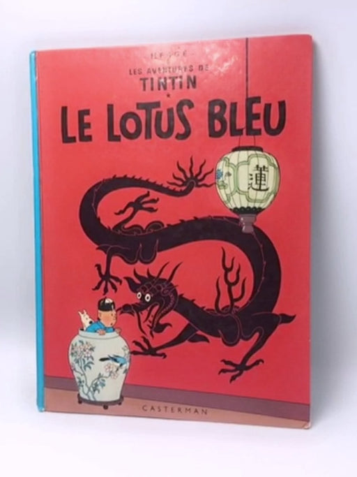 Le Lotus bleu - Hardcover - Hergé; 