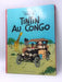 Tintin Au Congo - Hardcover - Hergé; 