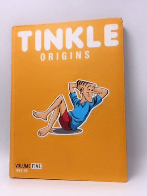 Tinkle Origins Volume 5. 1983 - Hardcover - Rajni Thindiath