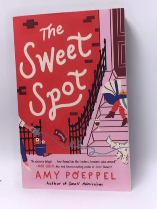 The Sweet Spot - Amy Poeppel; 