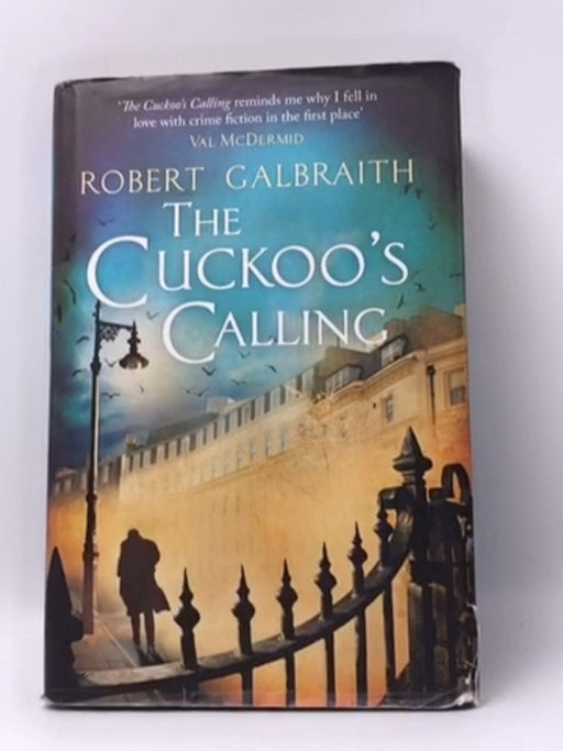 The Cuckoo's Calling (Hardcover) - Robert Galbraith; Joanne Kathleen Rowling; 