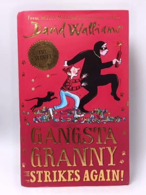 Gangsta Granny Strikes Again! - David Walliams; 