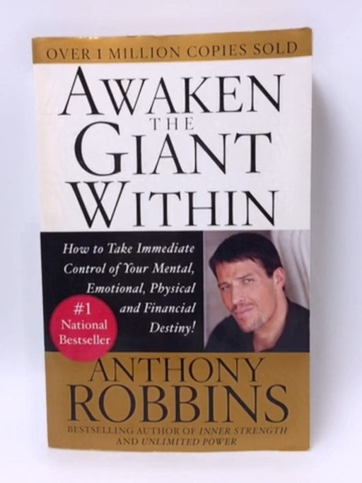 Awaken the Giant Within - Tony Robbins; 