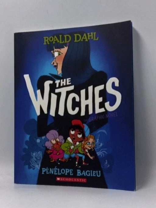 The Witches - Roald Dahl; 