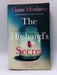 The Husband's Secret - Liane Moriarty