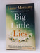 Big Little Lies - Liane Moriarty