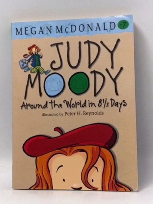 Judy Moody: Around the World in 8 1/2 Days - Megan McDonald