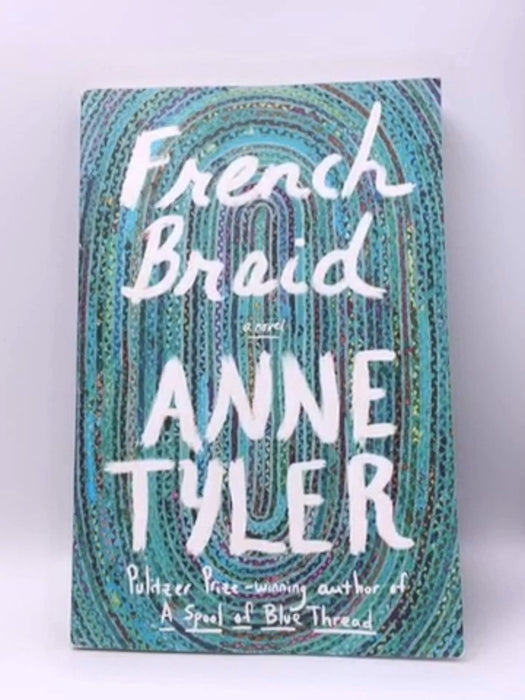 French Braid - Anne Tyler; 