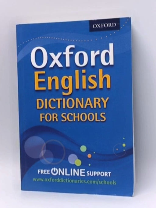 Oxford English Dictionary for Schools - Oxford Dictionaries,; 